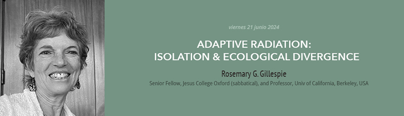 Seminario de investigación 21 junio 2024 - Rosemary G. Gillespie 