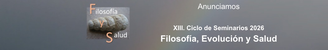 Filosofía, Evolución y Salud