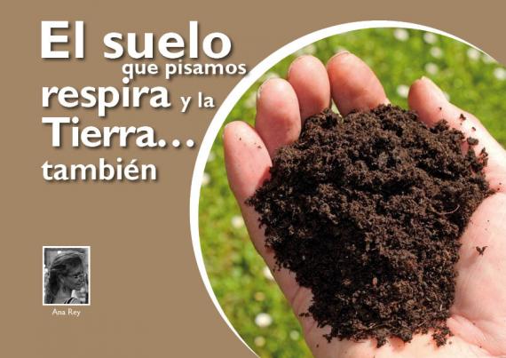 Portada del artículo El suelo que pisamos respira y la Tierra… también de NaturalMente 06