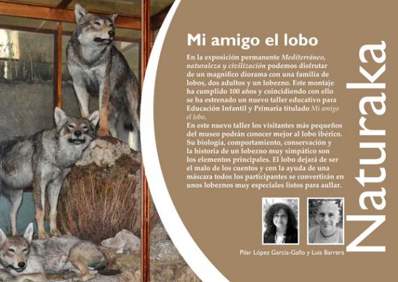 Naturaka. Mi amigo el lobo