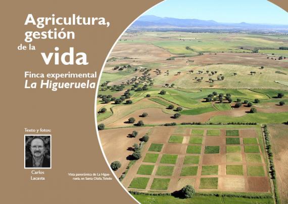Portada del artículo "Agricultura, gestión de la vida. Finca experimental 'La Higueruela'" de la revista NaturalMente nº 9