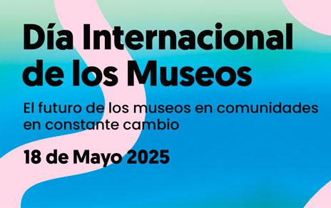 Día Internacional de los Museos