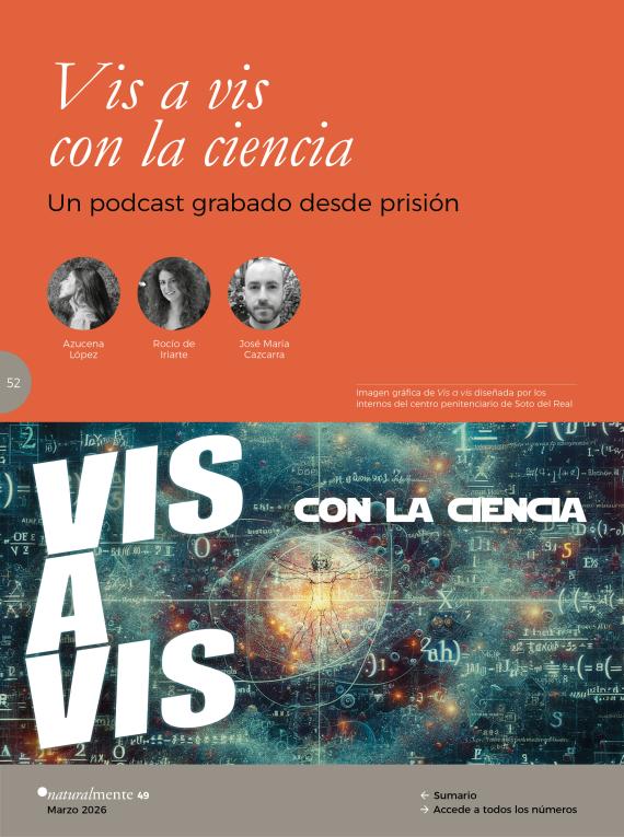 Vis a vis con la ciencia. Un podcast grabado desde prisión