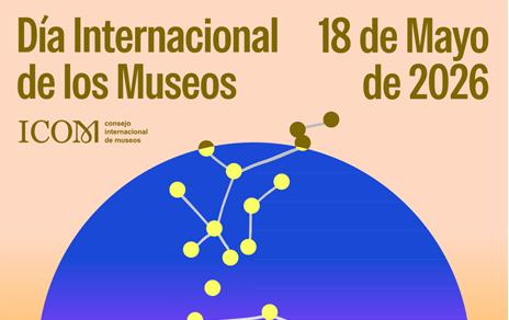 Día Internacional de los Museos 2026